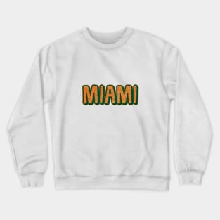 miami sparkles Crewneck Sweatshirt